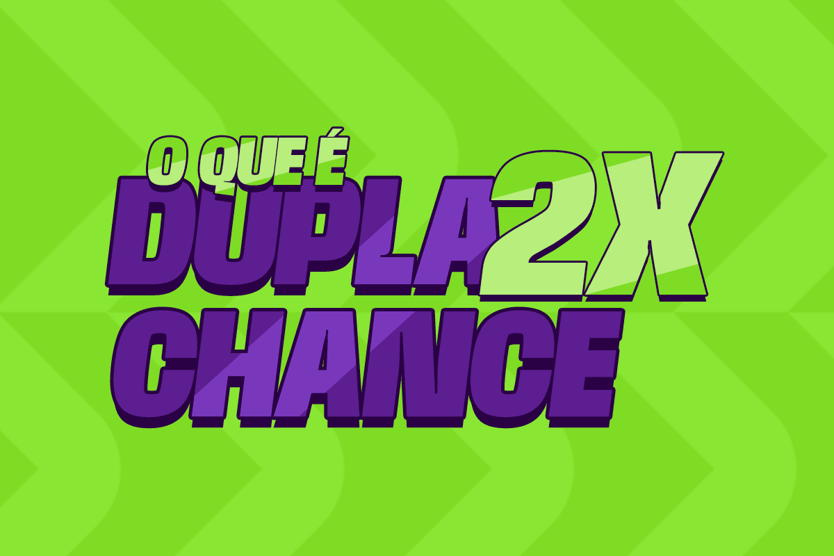 O que é Dupla Chance?