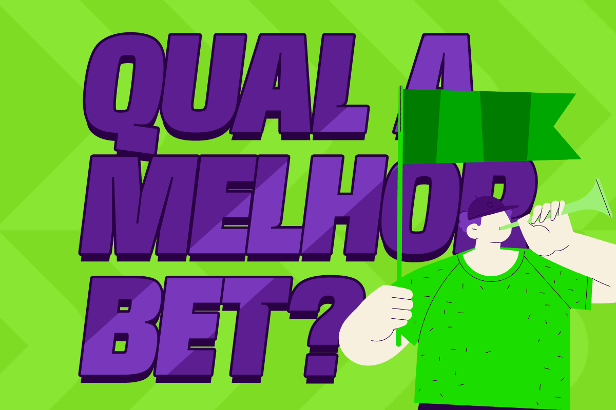 Bet, qual a melhor?